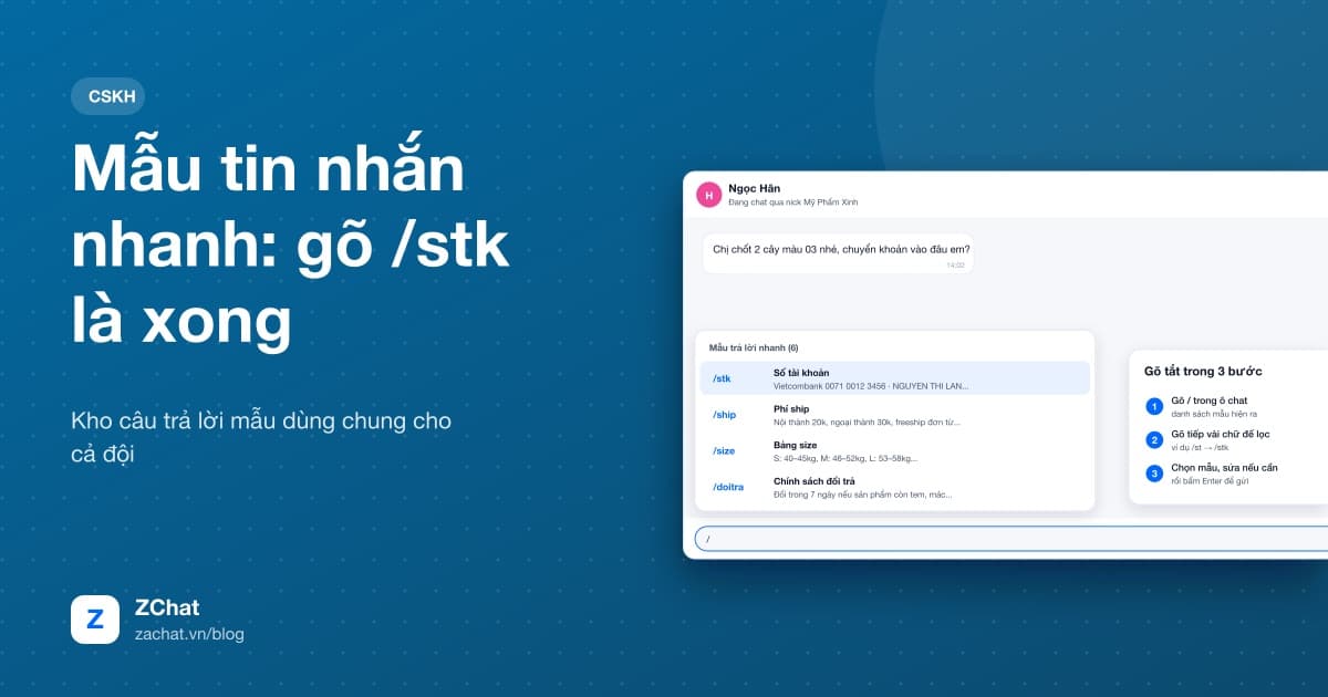 Gõ dấu / trong ô chat để chọn mẫu tin nhắn nhanh trên ZChat