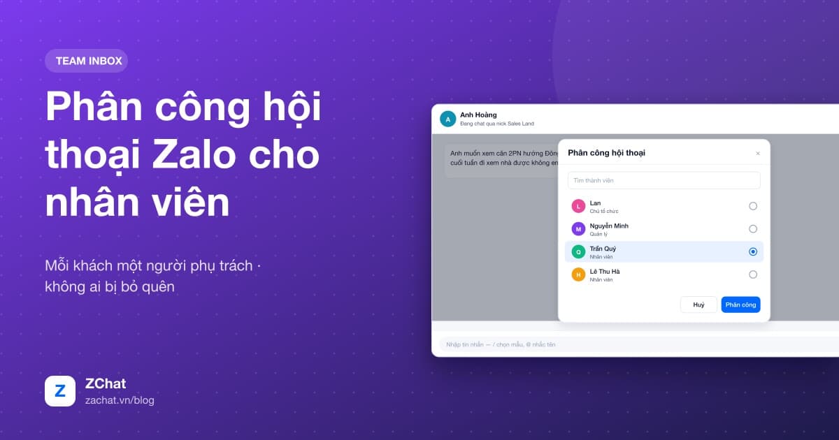 Hộp thoại phân công hội thoại Zalo cho thành viên trong đội trên ZChat