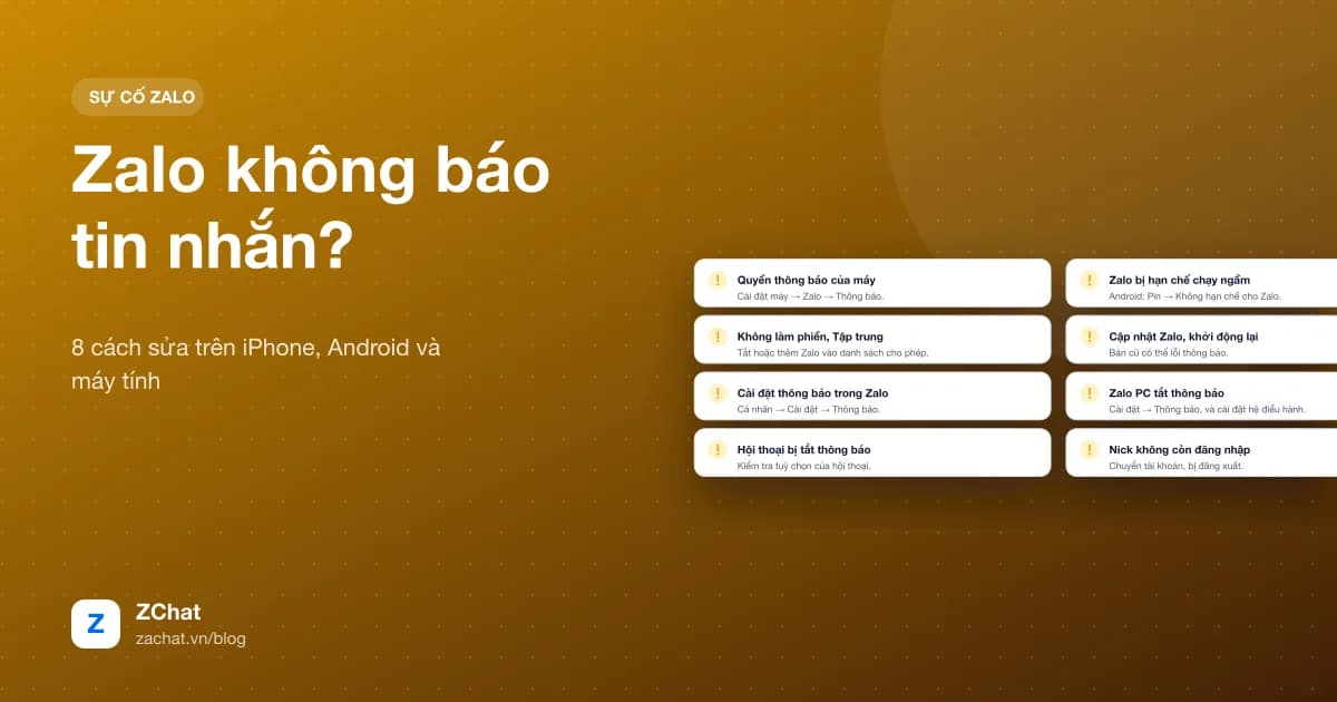 Danh sách kiểm tra khi Zalo không báo tin nhắn